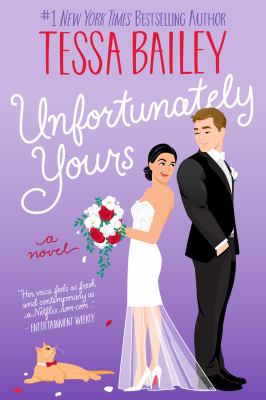 Unfortunately yours : a novel