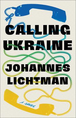 Calling Ukraine : a novel