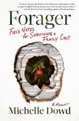 Forager : field notes for surviving a family cult