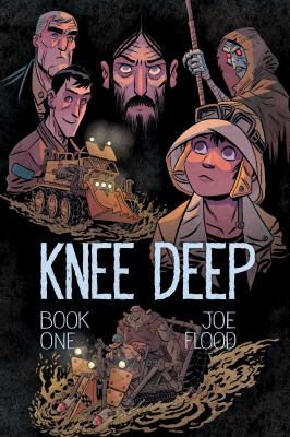 Knee deep. Book one