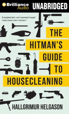 The hitman's guide to housecleaning