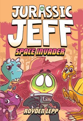 Jurassic Jeff. Vol. 1, Space invader