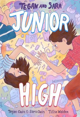 Tegan and Sara : junior high