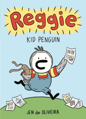 Reggie. Vol. 1, Kid penguin