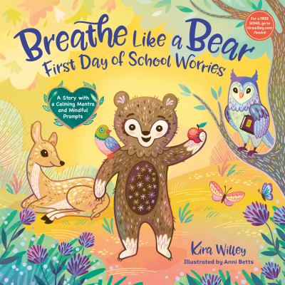 Breathe like a bear : first day of school worries