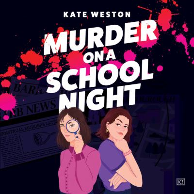 Murder on a school night