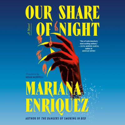 Our share of night : A novel.