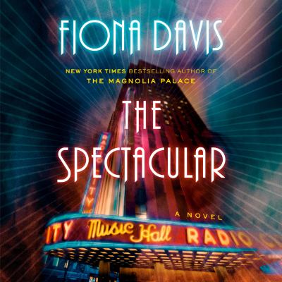 The spectacular : A novel.