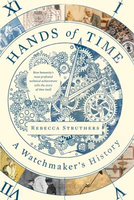 Hands of time : A watchmaker's history.