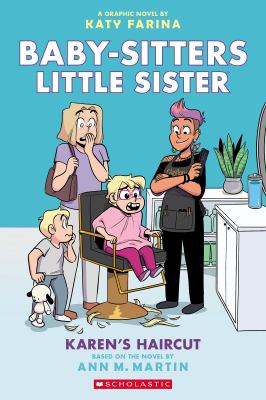 Karen's haircut : A graphic novel (baby-sitters little sister #7).