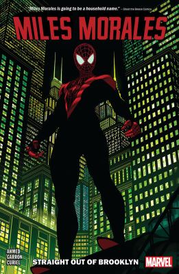 Miles morales: spider-man (2018), volume 1 : Straight out of brooklyn.