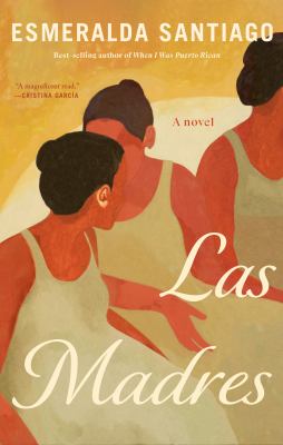 Las madres : a novel