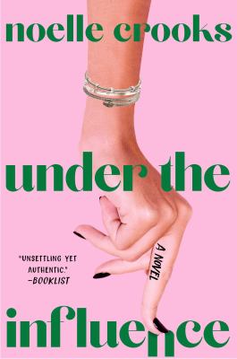 Under the influence : a novel