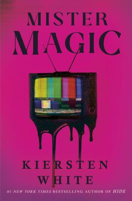 Mister Magic : a novel