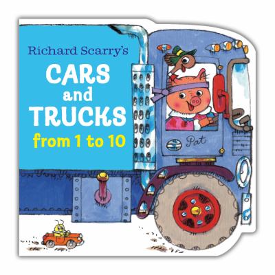 Richard Scarry's cars and trucks from 1 to 10