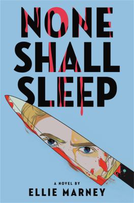 None shall sleep : a novel