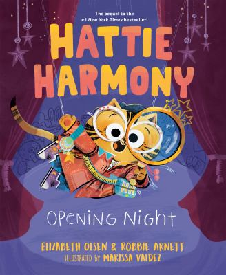 Hattie Harmony : opening night