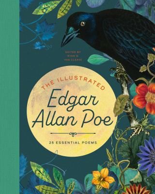 The illustrated Edgar Allan Poe : 25 essential poems