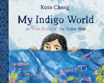 My indigo world : a true story of the color blue