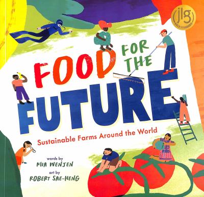 Food for the future : sustainable farms around the world
