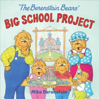 The Berenstain Bears' big school project