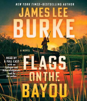 Flags on the bayou : a novel