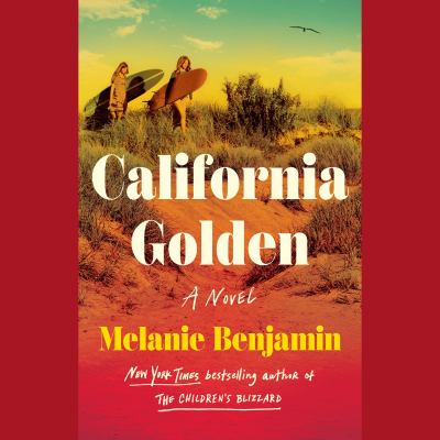 California golden : a novel