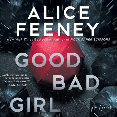 Good bad girl : a novel