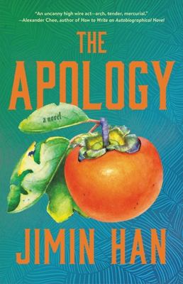 The apology : a novel