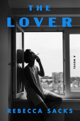 The lover : a novel