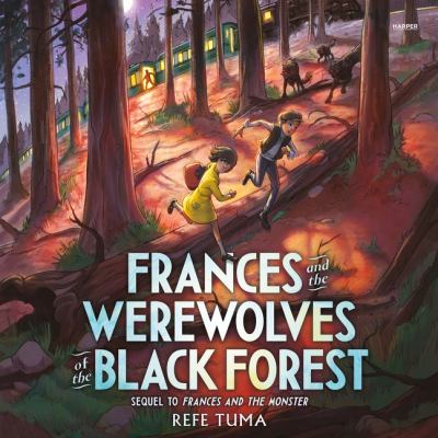 Frances and the werewolves of the black forest