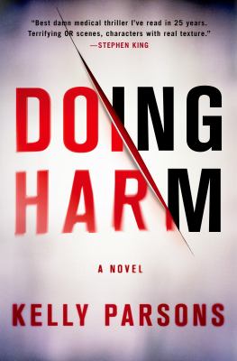 Doing harm : a novel