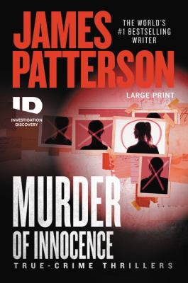 Murder of innocence : true-crime thrillers