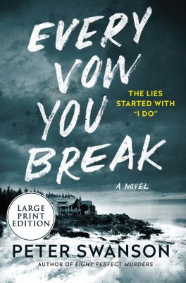 Every vow you break : a novel