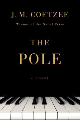 The Pole : a novel