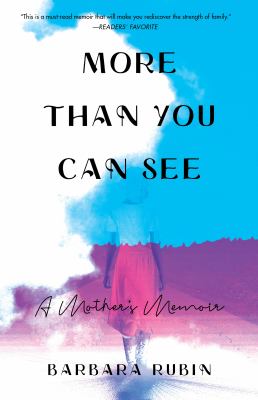 More than you can see : a mother's memoir