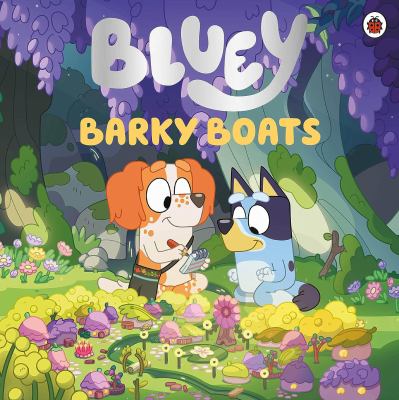Bluey. Barky boats