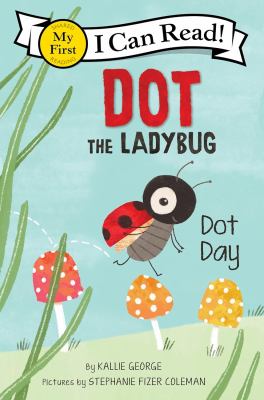 DOT the ladybug : dot day