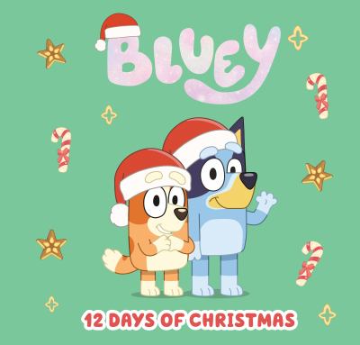Bluey. 12 days of Christmas