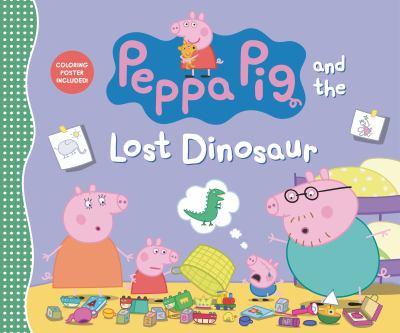 Peppa Pig and the lost dinosaur.