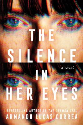 The silence in her eyes : a novel