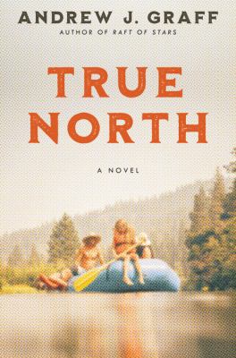 True north : a novel