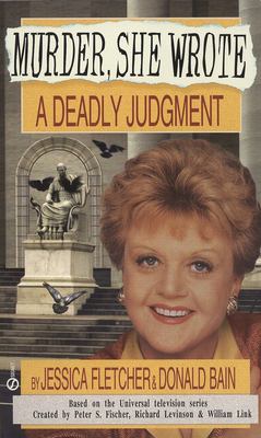 A deadly judgment : a murder, she wrote mystery