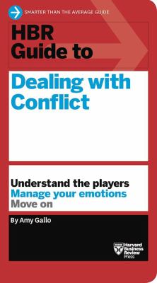 HBR guide to dealing with conflict