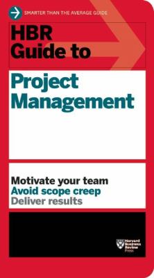 HBR guide to project management.