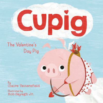 Cupig : the Valentine's day pig