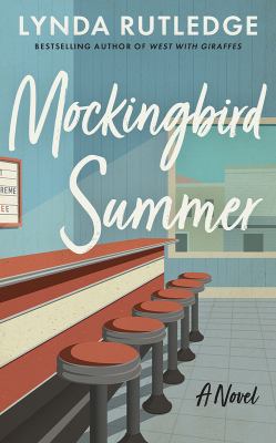 Mockingbird summer : a novel