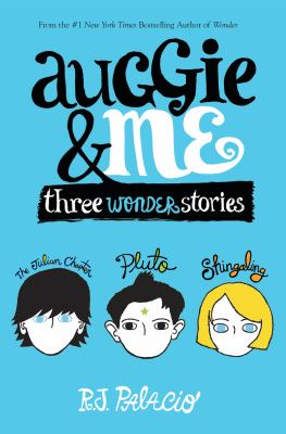 Auggie & me : Three wonder stories.