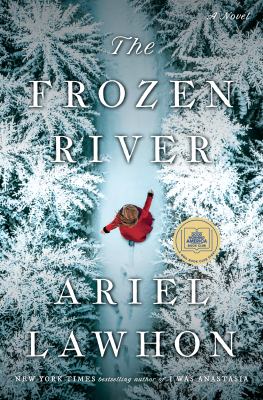 The frozen river : A novel.