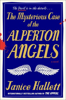 The mysterious case of the Alperton Angels : a novel